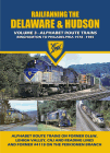 Railfanning the Delaware & Hudson, Volume 3